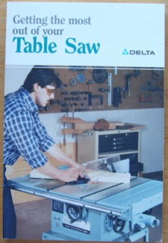Getting The Most Out Of Your Table Saw